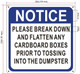 NYC NOTICE PLEASE BREAK DOWN AND FLATTEN ANY CARDBOARD SIGN