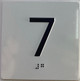 Sign Elevator floor 7 /jamb plate floor 7  letters/Image & Grade 2 Braille - Includes Red Adhesive pad for Easy Installation (white, Tacticle ) - The Sensation line