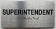 HPD SUPERINTENDENT SIGN WITH RAISED LETTERS