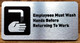 EMPLOYEE MUST WASH HANDS BEFORE RETURNING TO WORK COMPLIANCE SIGN WITH RAISED LETTERS/IMAGE INCLUDES RED ADHESIVE PAD FOR EASY INSTALLATION