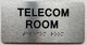 HPD TELECOM ROOM SIGN WITH RAISED LETTERS