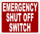 Emergency Shut Off Switch Sign