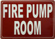 FIRE PUMP ROOM SAFETY SIGN