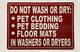 FD LAUNDRY ROOM SIGN -DO NOT WASH OR DRY PET CLOTHING SIGN