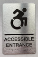 Sign ACCESSIBLE ENTRANCE  with Raised letters/Image & Grade 2 Braille - Includes Red Adhesive pad for Easy Installation ( Brushed Aluminum/silver, Tacticle ) - The park Ave Line
