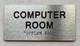 Sign COMPUTER ROOM  with Raised letters/Image & Grade 2 Braille - Includes Red Adhesive pad for Easy Installation (Brushed Aluminum/silver, Tacticle ) - The park Ave Line