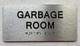 GARBAGE ROOM  with Raised letters/Image & Grade 2 Braille - Includes Red Adhesive pad for Easy Installation (Brushed Aluminum/silver, Tacticle ) - The park Ave Line