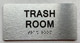 Sign TRASH ROOM  with Raised letters/Image & Grade 2 Braille - Includes Red Adhesive pad for Easy Installation (Brushed Aluminum/silver, Tacticle ) - The park Ave Line