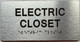 Signage ELECTRIC CLOSET  with Raised letters/Image & Grade 2 Braille - Includes Red Adhesive pad for Easy Installation (Brushed Aluminum/silver, Tacticle ) - The park Ave Line
