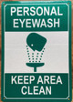 PERSONAL EYE WASH KEEP AREA CLEAN COMPLIANCE SIGN