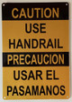 CAUTION USE HANDRAIL BILINGUAL SAFETY SIGN ENGLISH/SPANISH