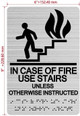 HPD NYC IN CASE OF FIRE USE STAIRS UNLESS OTHERWISE INSTRUCTED SIGN WITH RAISED LETTERS SIGN