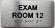 EXAM ROOM SAFETY SIGNS WITH RAISED LETTERS THE PARK AVE LINE (EXAM ROOM 12)