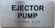 EJECTOR PUMP COMPLIANCE SIGN WITH RAISED LETTERS THE PARK AVE LINE