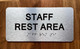 FD STAFF REST AREA SIGN WITH RAISED LETTERS