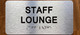 HPD STAFF LOUNGE SIGN WITH RAISED LETTERS