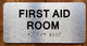 FIRST AID ROOM SAFETY SIGN WITH RAISED LETTERS