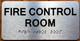 FIRE CONTROL ROOM COMPLIANCE SIGN WITH RAISED LETTERS
