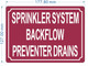 FD SPRINKLER SYSTEM BACKFLOW PREVENTER DRAINS SIGN
