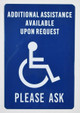 Additional Assistance Available Upon Request SIGN -The Pour Tous Blue LINE -Tactile Signs   Braille sign