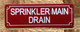 SPRINKLER MAIN DRAIN COMPLIANCE SIGN