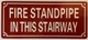 HPD FIRE STANDPIPE IN THIS STAIRWAY SIGN