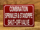 COMBINATION SPRINKLER & STANDPIPE SHUT-OFF VALVE COMPLIANCE SIGN