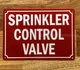 SPRINKLER CONTROL VALVE SAFETY SIGN