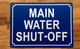 FD MAIN WATER SHUT-OFF SIGN