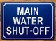 MAIN WATER SHUT-OFF SAFETY SIGN