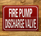 FIRE PUMP DISCHARGE VALVE SAFETY SIGN
