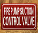 FIRE PUMP SUCTION CONTROL VALVE SAFETY SIGN
