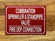 COMBINATION SPRINKLER & STANDPIPE VALVE FIRE DEPARTMENT CONNECTION COMPLIANCE SIGN