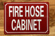 FIRE HOSE CABIENT COMPLIANCE SIGN