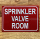 SPRINKLER VALVE ROOM COMPLIANCE SIGN