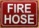 FIRE HOSE SAFETY SIGN