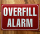 OVERFILL ALARM COMPLIANCE SIGN
