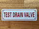NYC TEST DRAIN VALVE SIGN