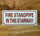 HPD FIRE STANDPIPE IN THIS STAIRWAY SIGN