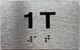 HPD APT NUMBER 1T SIGN-UNIT NUMBER SIGN WITH RAISED LETTERS