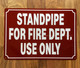 NYC STANDPIPE FOR FIRE DEPT USE ONLY SIGN