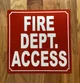 FIRE DEPARTMENT ACCESS COMPLIANCE SIGN/FD ACCESS COMPLIANCE SIGN