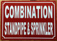 COMBINATION STANDPIPE & SPRINKLER COMPLIANCE SIGN