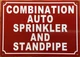 COMBINATION AUTO SPRINKLER AND STANDPIPE COMPLIANCE SIGN
