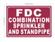 FD FDC COMBINATION SPRINKLER AND STANDPIPE SIGN