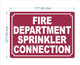 FD FIRE DEPARTMENT SPRINKLER CONNECTION SIGN