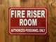 FIRE RISER ROOM COMPLIANCE SIGN