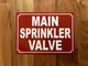FD MAIN SPRINKLER VALVE SIGN