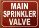 HPD MAIN SPRINKLER VALVE SIGN