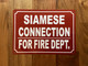 FD SIAMESE CONNECTION FOR FIRE DEPT SIGN